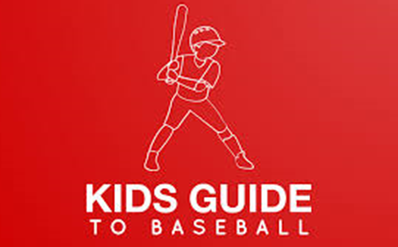 Kids Guide to Baseball